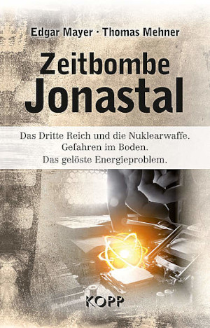 Dokumente belegen: Hitler hatte die Atombombe 2 Zeitbombe Jonastal