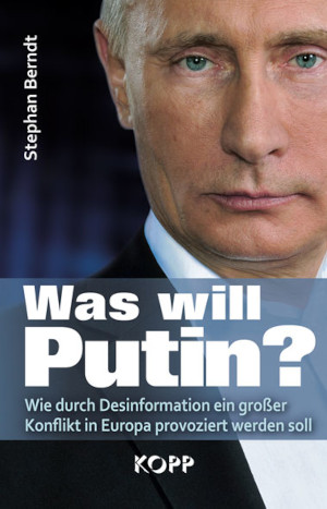 Der neue Krieg gegen Russland: Rohstoffe statt Lebensraum 2 Was will Putin?