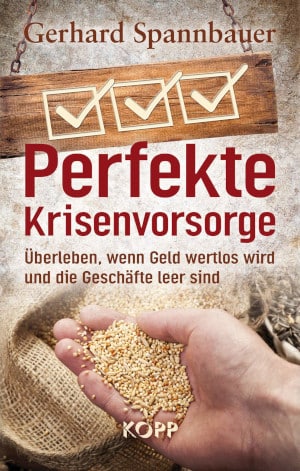 Perfekte Krisenvorsorge