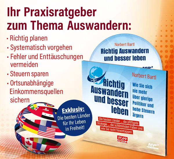 Richtig Auswandern und besser leben - Hörbuch