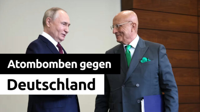 Putin-Vertrauter: Deutschland notfalls mit Atomwaffen vernichten!
