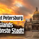 Sankt Petersburg in 4K – Venedig des Nordens
