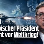 Vučić: „Wir stehen am Rande eines großen Krieges!“